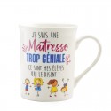 Cadeau maîtresse - Mug je suis une maîtresse trop géniale